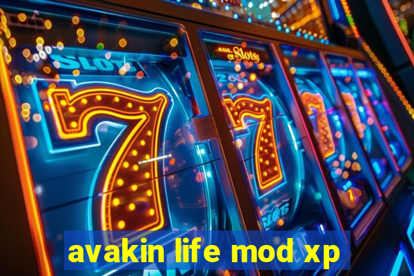 avakin life mod xp